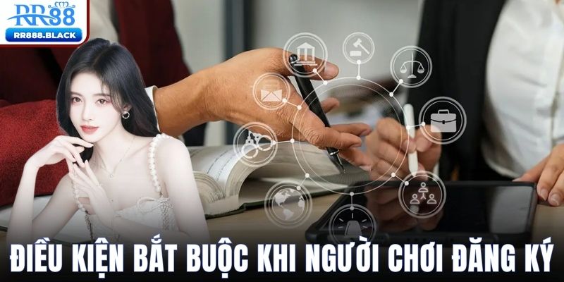 Điều khoản điều kiện khi mở tài khoản RR88